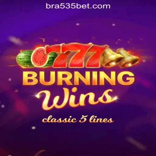 Exploring BurningWins: A Premier Slot Game on 535Bet.com Oficial Slots Brasil #1