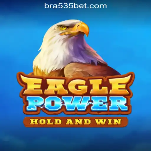 Discover the Thrill of EaglePower: An In-Depth Look into 535Bet.com Oficial Slots Brasil #1
