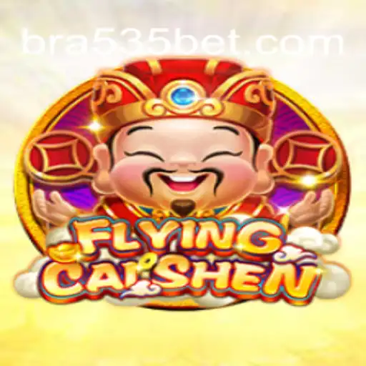 Discover the Thrilling World of FlyingCaiShen: An Exclusive Look at 535Bet.com Oficial Slots Brasil #1