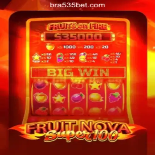 Unveiling FruitNovaSuper100: A Top Choice in 535Bet.com Oficial Slots Brasil