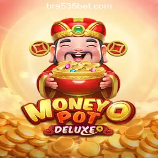 MoneyPotDELUXE: The Premier Slot Experience by 535Bet.com Oficial Slots Brasil #1